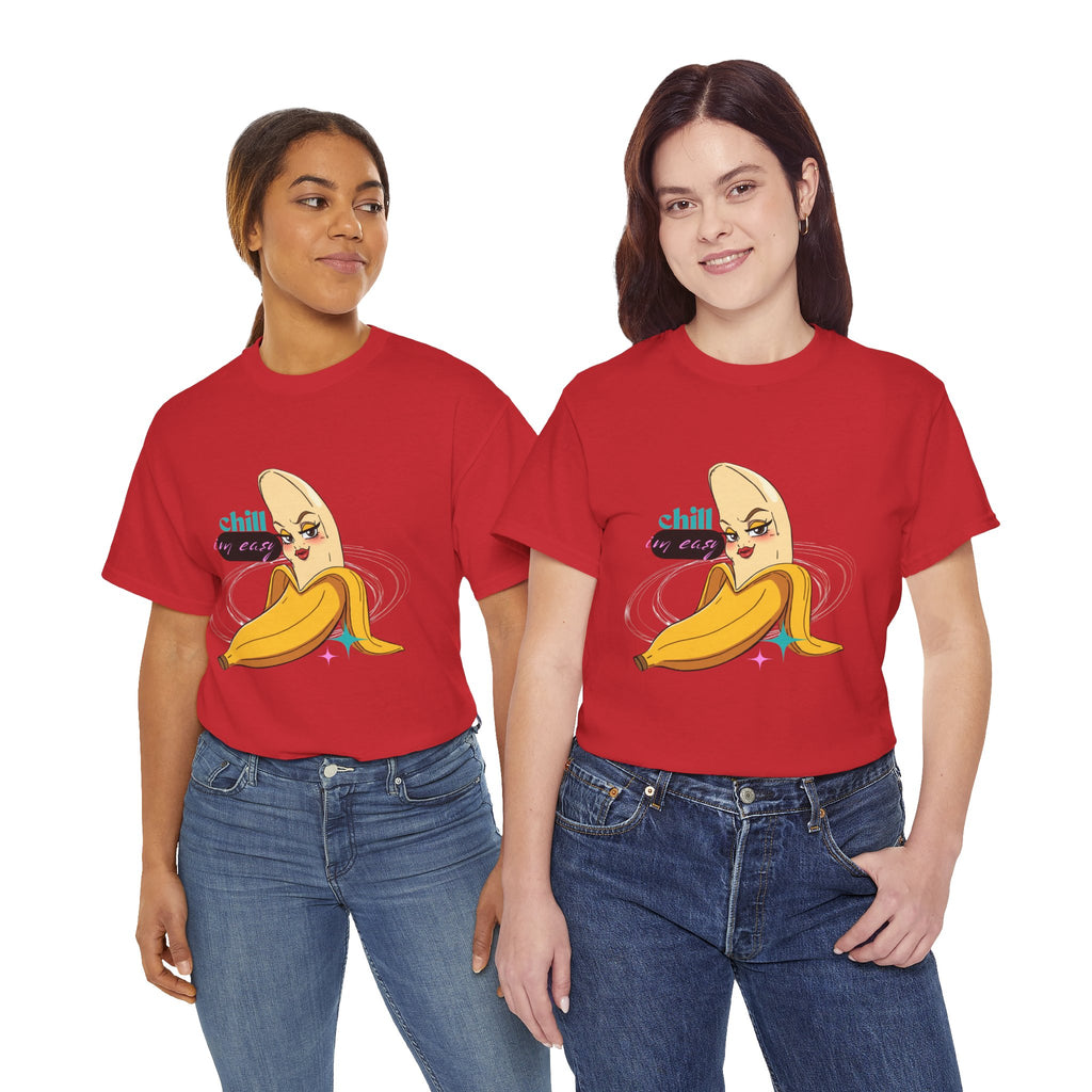 Banana Babe T-Shirt — Playful Peel Graphic Tee ("Chill I'm Easy")