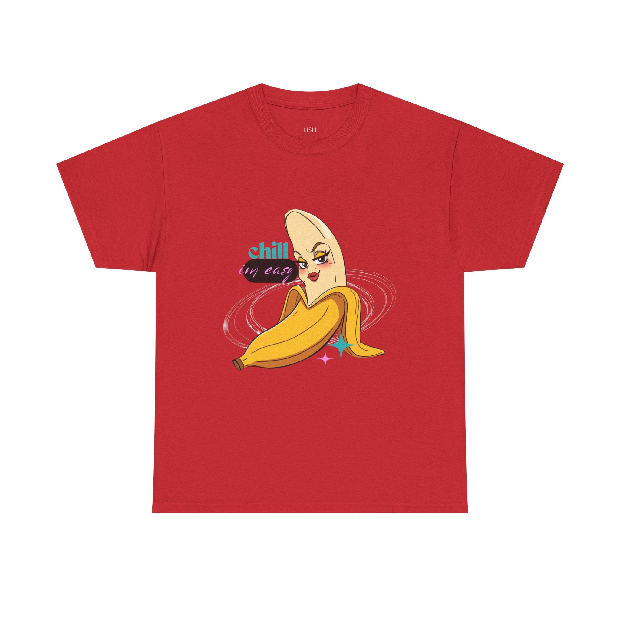 Banana Babe T-Shirt — Playful Peel Graphic Tee ("Chill I'm Easy")