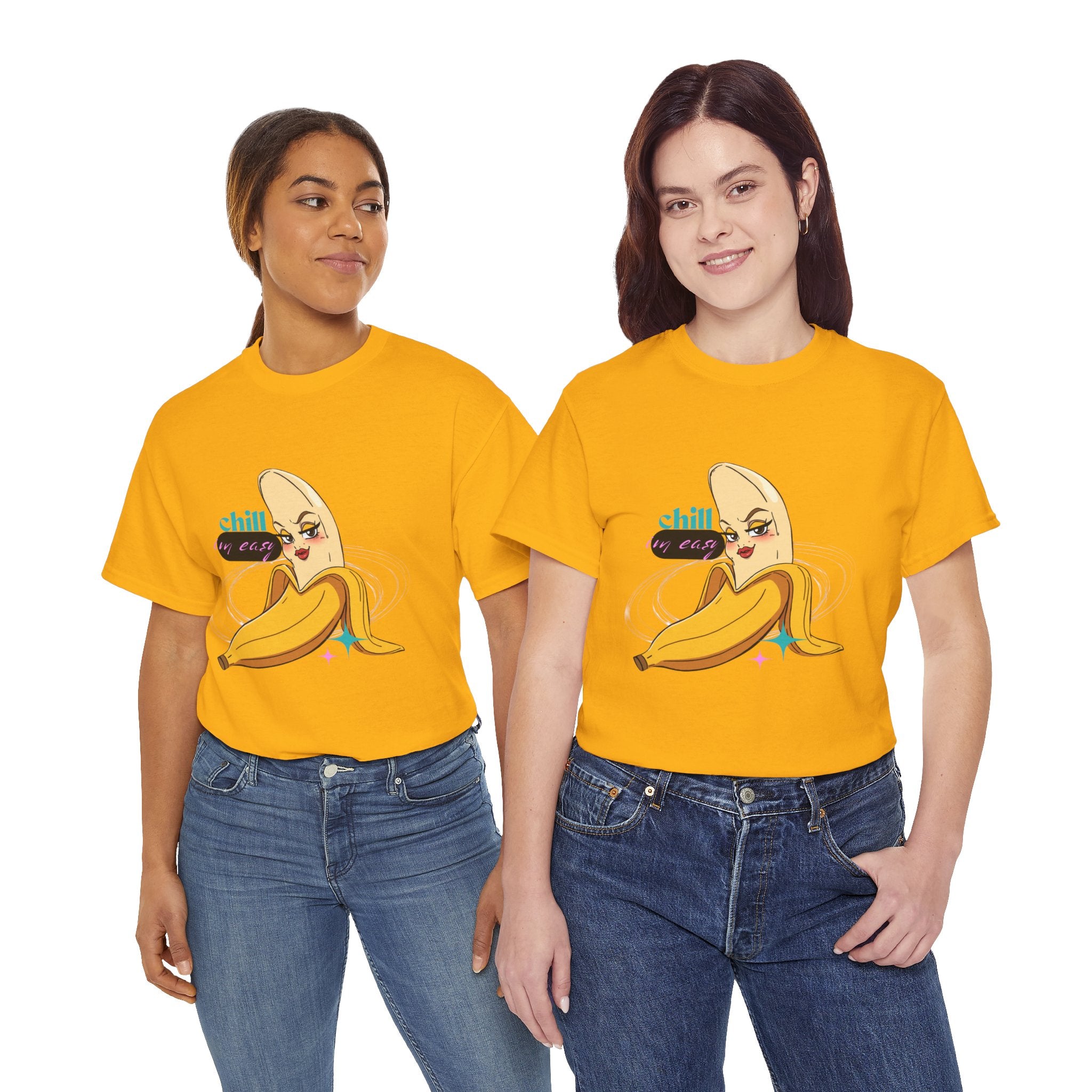 Banana Babe T-Shirt — Playful Peel Graphic Tee ("Chill I'm Easy")