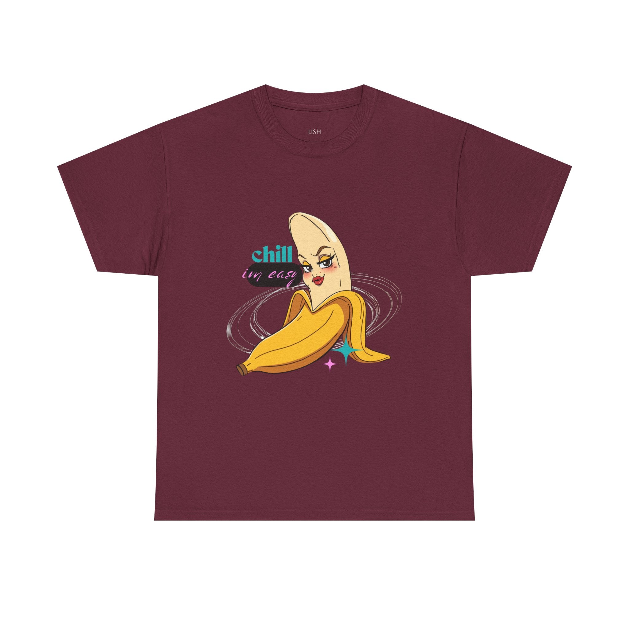 Banana Babe T-Shirt — Playful Peel Graphic Tee ("Chill I'm Easy")