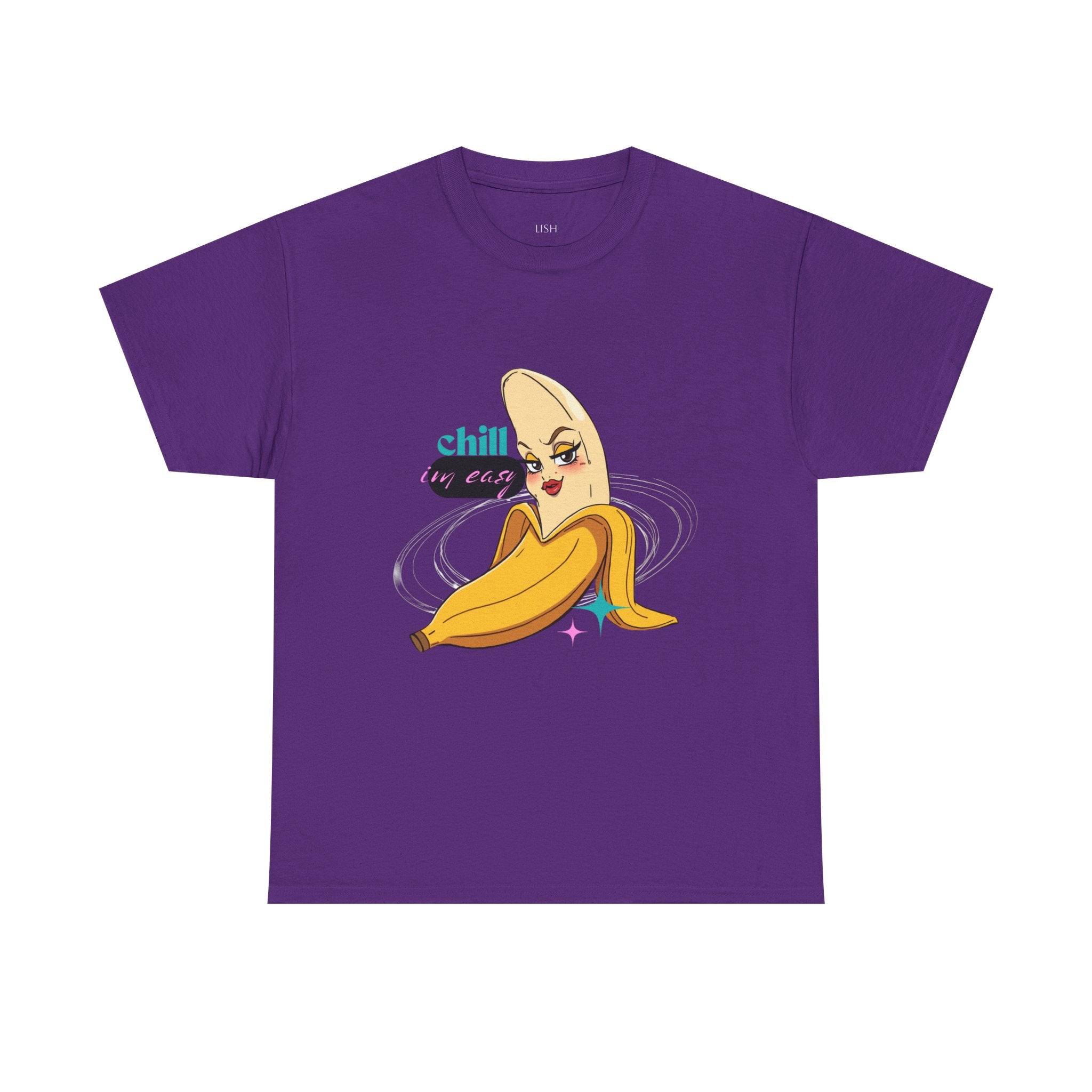 Banana Babe T-Shirt — Playful Peel Graphic Tee ("Chill I'm Easy")