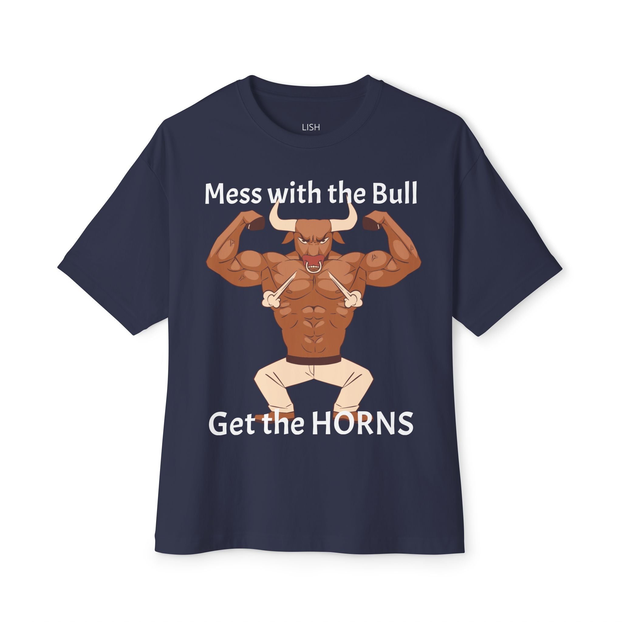 Mess with the Bull Get the HORNS oversized boxy T-Shirt — Funny Bull Graphic Tee