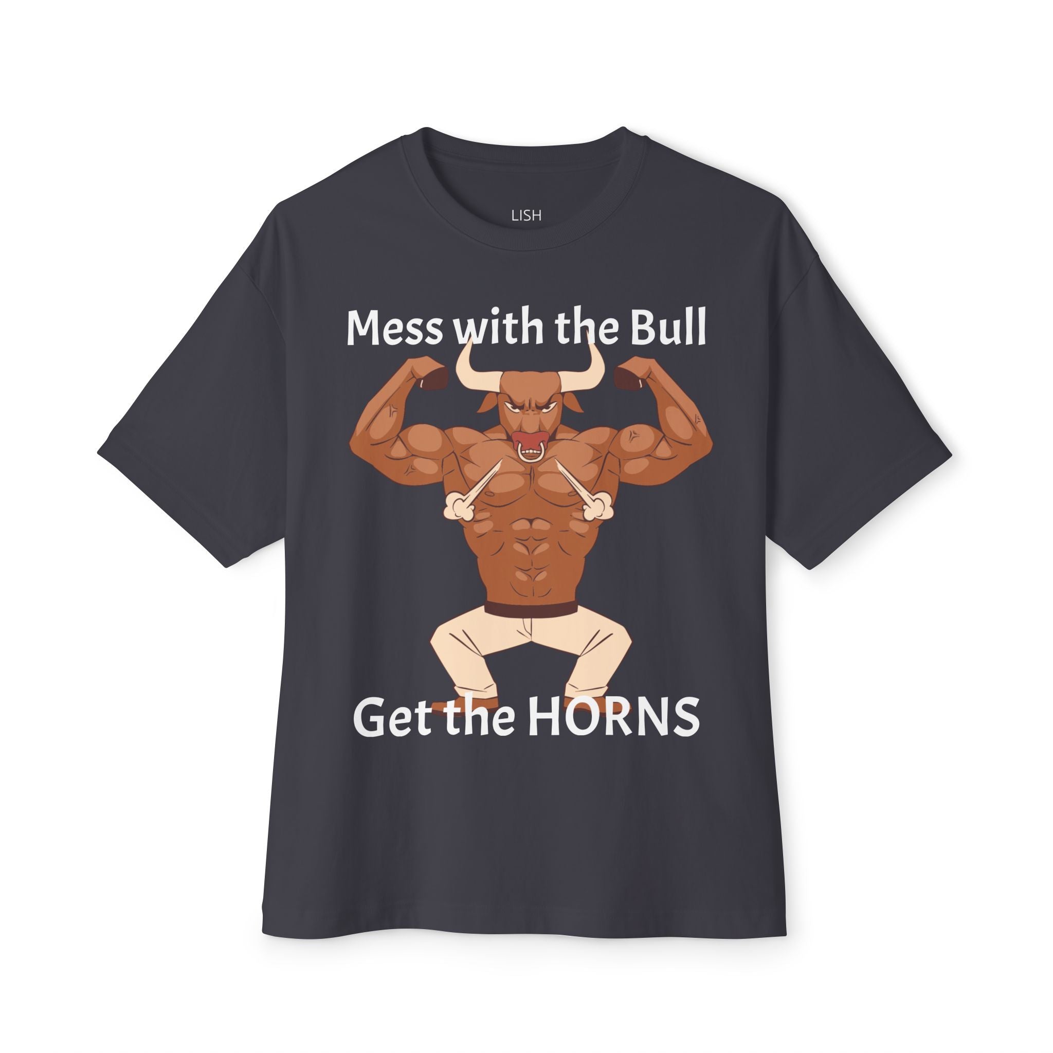 Mess with the Bull Get the HORNS oversized boxy T-Shirt — Funny Bull Graphic Tee