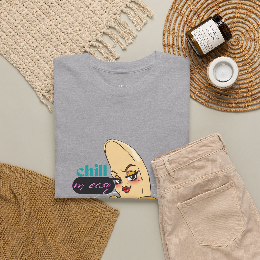Banana Babe T-Shirt — Playful Peel Graphic Tee ("Chill I'm Easy")